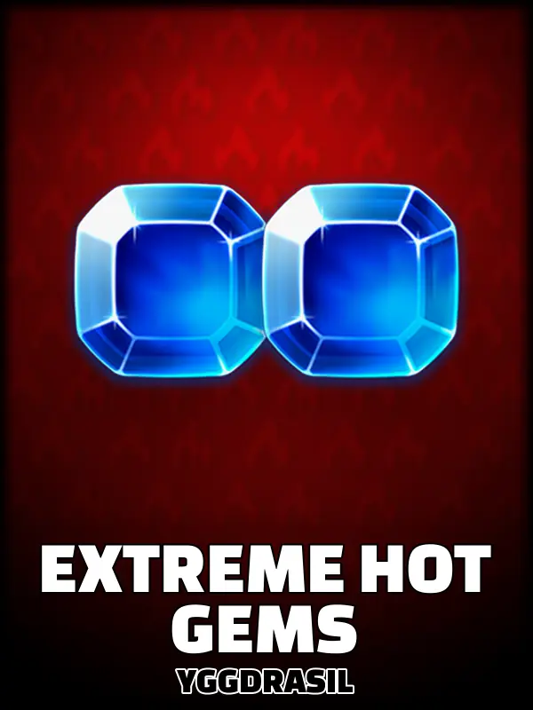 Extreme Hot Gems