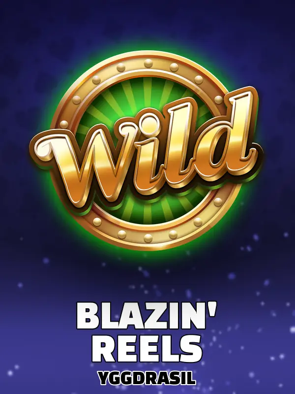Blazin' Reels