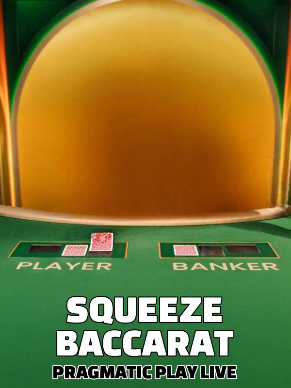 Squeeze Baccarat