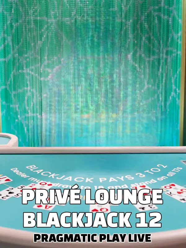 Privé Lounge Blackjack 12