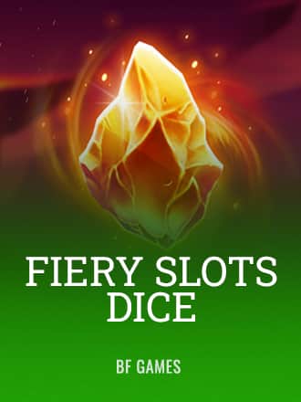 Fiery Slots Dice