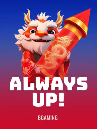 Always UP!