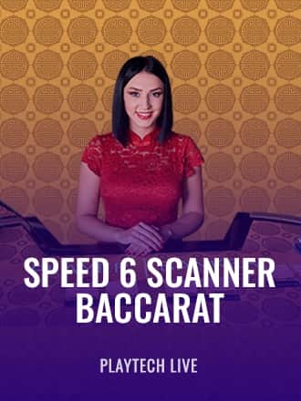Speed 6 Scanner Baccarat