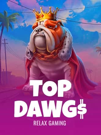 Top Dawg$